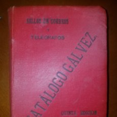 Sellos: CATÁLOGO DE SELLOS CORREOS Y TELÉGRAFOS GÁLVEZ 1907. Lote 168574194