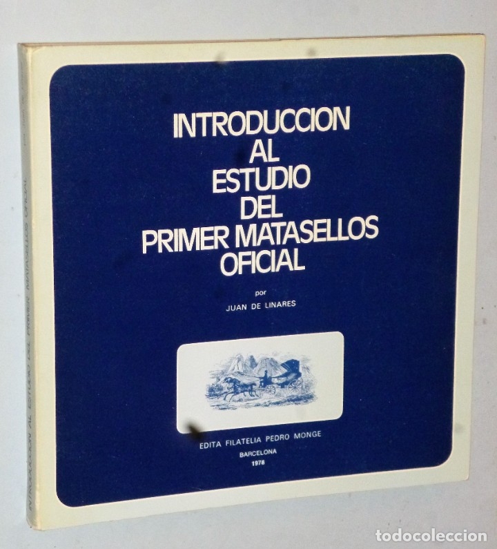 Sellos: INTRODUCCI&Oacute;N AL ESTUDIO DEL PRIMER MATASELLOS OFICIAL - Foto 1
