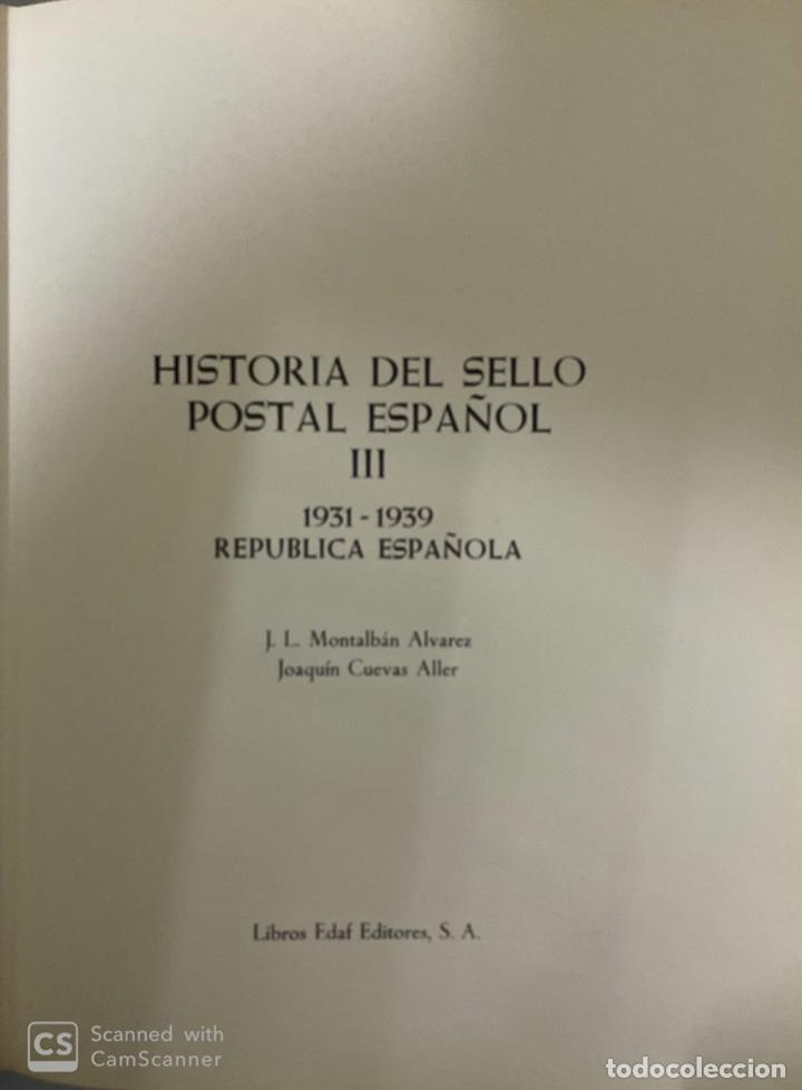 Sellos: HISTORIA DEL SELLO POSTAL. J.L. MONTALBÁN. TOMOS II, III Y IV. LIBROS EDAF EDITORES. BILBAO, 1982. - Foto 11 - 191035647