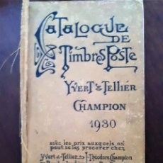 Sellos: CATALOGUE YVERT ET TELLIER. CHAMPION. 1930. CATÁLOGO DE SELLOS FRANCIA DEL AÑO 1930