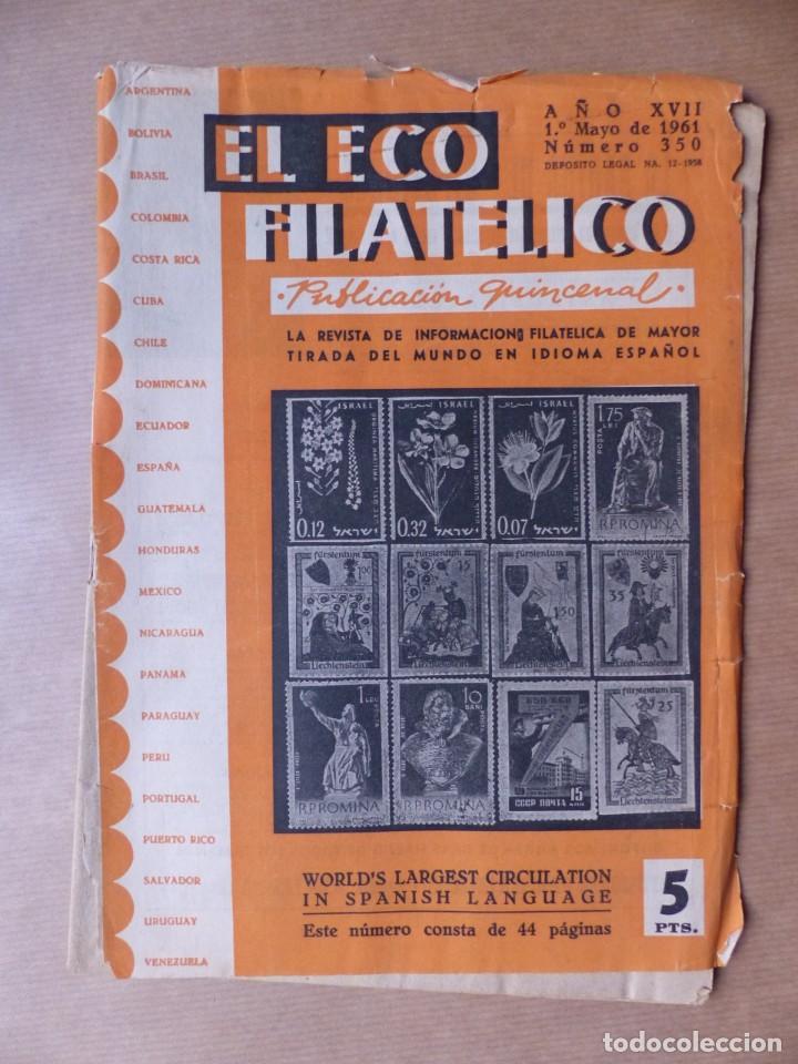 Sellos: EL ECO FILATELICO, 33 REVISTAS - AÑOS 1959-1960-1961, VER FOTOS ADICIONALES - Foto 21 - 224825796