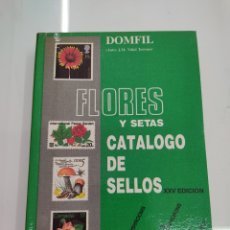 Sellos: FLORES Y SETAS CATALOGO DE SELLOS FILATELIA DOMFIL MUY BUEN ESTADO. Lote 267738659