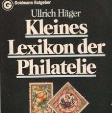 Sellos: KLEINES LEXIKON DER PHILATELIE - ULRICH HÄGER. Lote 324200403