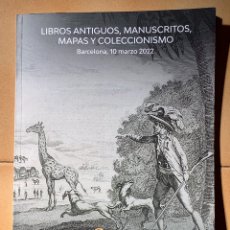 Sellos: CATÁLOGO DE LIBROS ANTIGUOS, MAPAS Y MANUSCRITOS, MAR. 2022. Lote 339980908