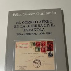 Sellos: EL CORREO AÉREO EN LA GUERRA ESPAÑOLA 1936 A 1939. ZONA NACIONAL. LIBRO EDIFIL. Lote 394990709