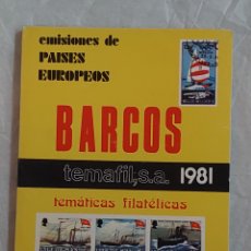 Sellos: CATÁLOGO BARCOS . EMISIONES DE PAÍSES EUROPEOS . TEMAFIL 1981. Lote 387617819