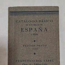 Sellos: CATÁLOGO BÁSICO DE LOS SELLOS DE ESPAÑA . 3ª EDICIÓN. 1940