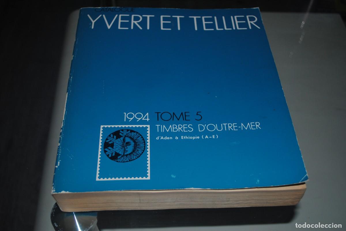 Sellos: CATALOGO YVERT ET TELLIER-1994-TOMO 5- DESDE ADEN A ETIOPIA.