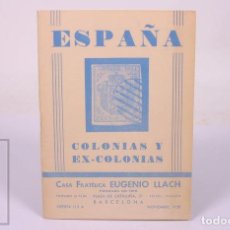Sellos: CATALÓGO DE PRECIOS ESPAÑA, COLONIAS Y EX-COLONIAS - AÑO 1958 EUGENIO LLACH - 12 X 16,7 CM