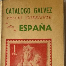 Sellos: CATÁLOGO DE SELLOS GALVEZ AÑO 1955-56, 176 PAGINAS...