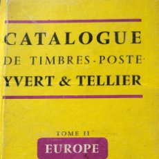 Sellos: CATÁLOGO DE SELLOS EDITADO EN FRANCIA YVER & TELLIER, TOMO II EUROPA...AÑO 1958