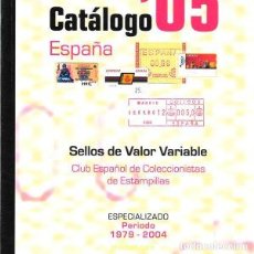 Sellos: CATÁLOGO ESPAÑA DE SELLOS DE VALOR VARIABLE 1979-2004