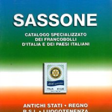 Sellos: SASSONE - CATALOGO SPECIALIZZATO DEI FRANCOBOLLI D´ITALIA E DEI PAESI ITALIANI 2006 - VOL. 1