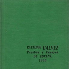 Sellos: CATÁLOGO GÁLVEZ PRUEBAS Y ENSAYOS DE ESPAÑA 1960