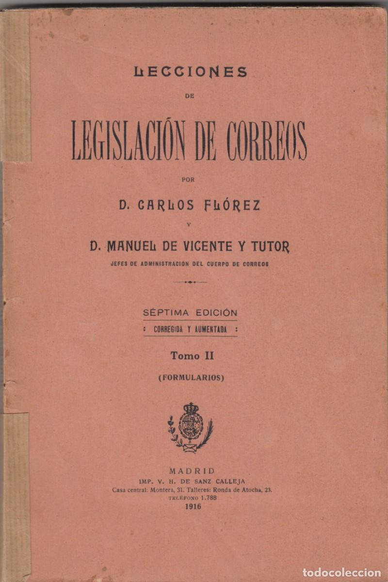 Sellos: LECCIONES DE LEGISLACI&Oacute;N DE CORREOS. TOMO II. FORMULARIOS. FL&Oacute;REZ. ADJ