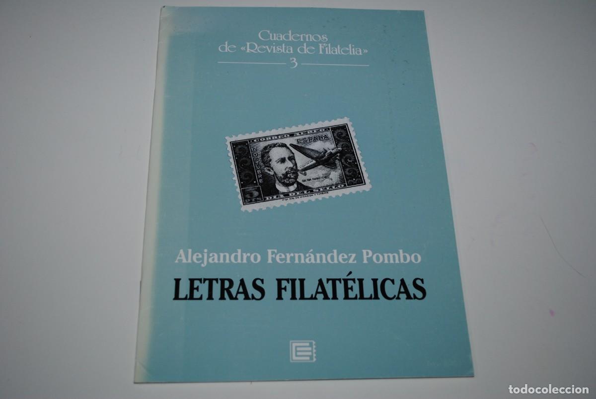 Sellos: CUADERNOS DE REVISTA DE FILATELIA N&ordm; 3 - EDIFIL - LETRAS FILATELICAS-ALEJANDRO FERNANDEZ POMBO