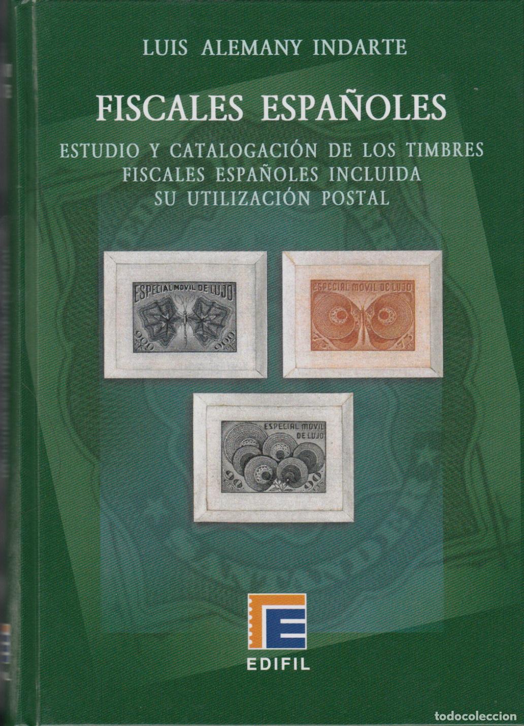 Sellos: <div><strong>Cat&aacute;logo Timbres Fiscales Espa&ntilde;oles Edifil<br /> </strong></div>