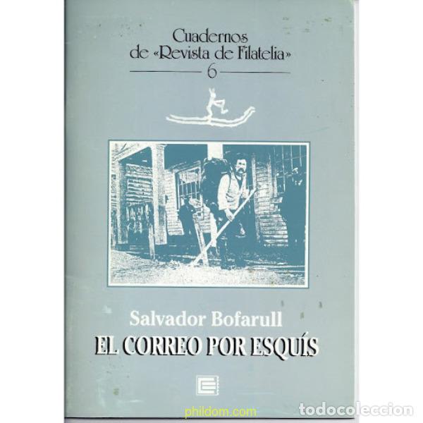 Stamps: EL CORREO POR ESQU&Iacute;S. SALVADOR BOFARULL 1999