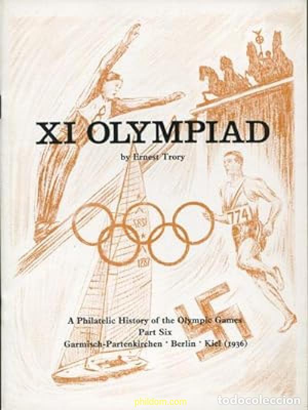 Stamps: XI Olympiad, A Philatelic History of the Olympic Games. Part Six. Garmisch-Partenkirchen. Berlin. K