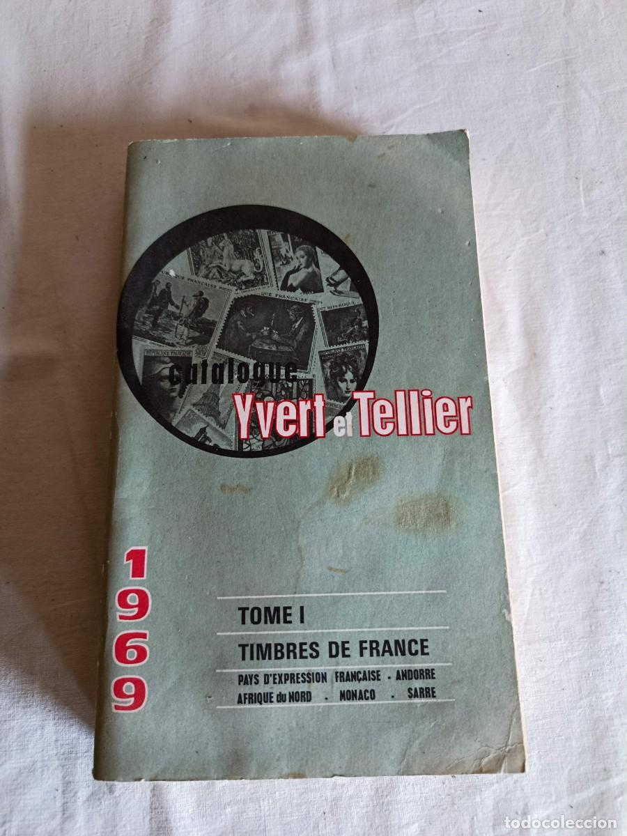 Sellos: Catalogo Yvert Tellier 1969 - Foto 2