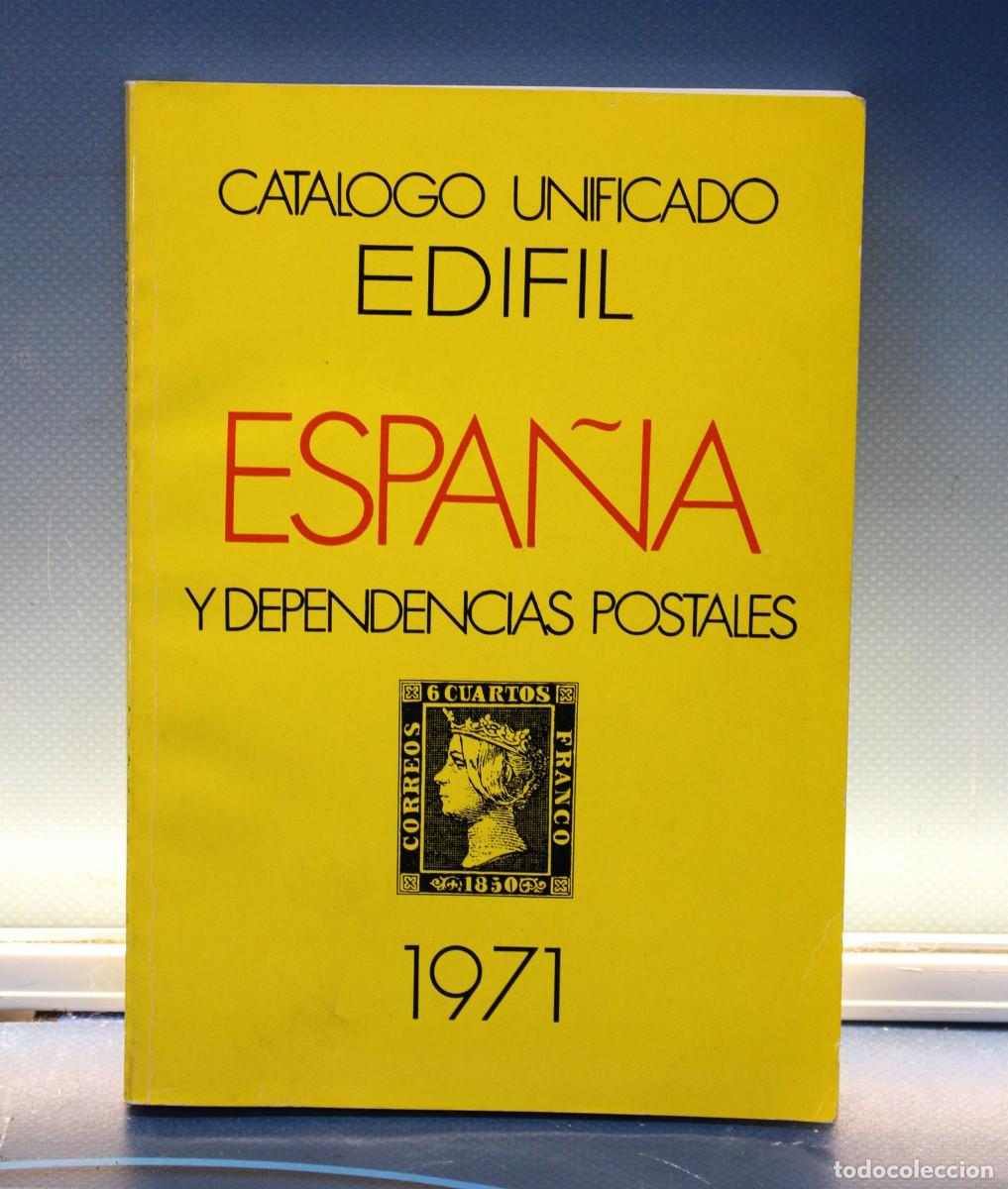 Sellos: Cat&aacute;logo Unificado Edifil Espa&ntilde;a y Dependencias Postales 1971.