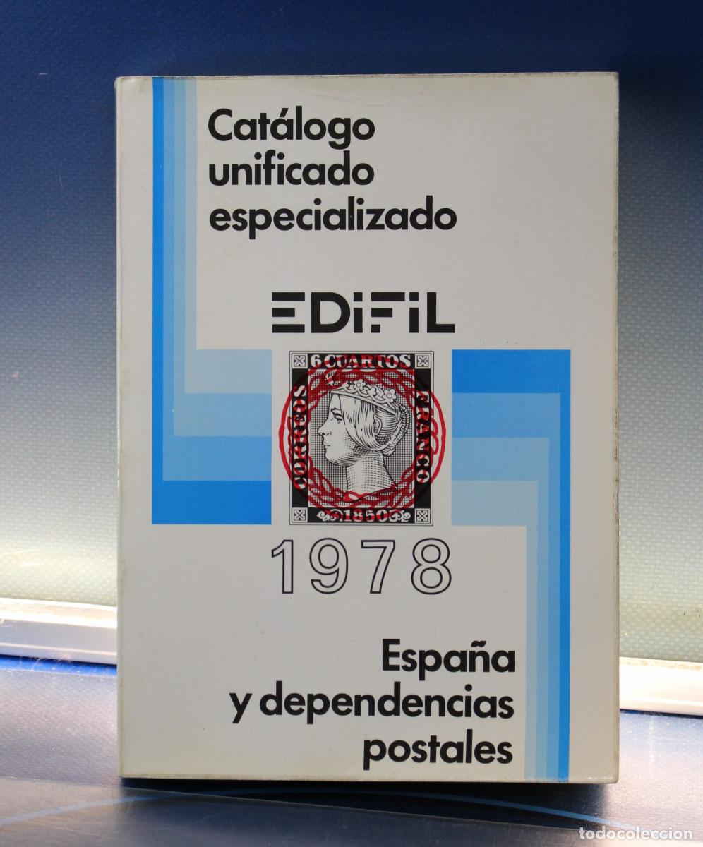 Sellos: Cat&aacute;logo Unificado Especializado Edifil Espa&ntilde;a y Dependencias Postales 1978.