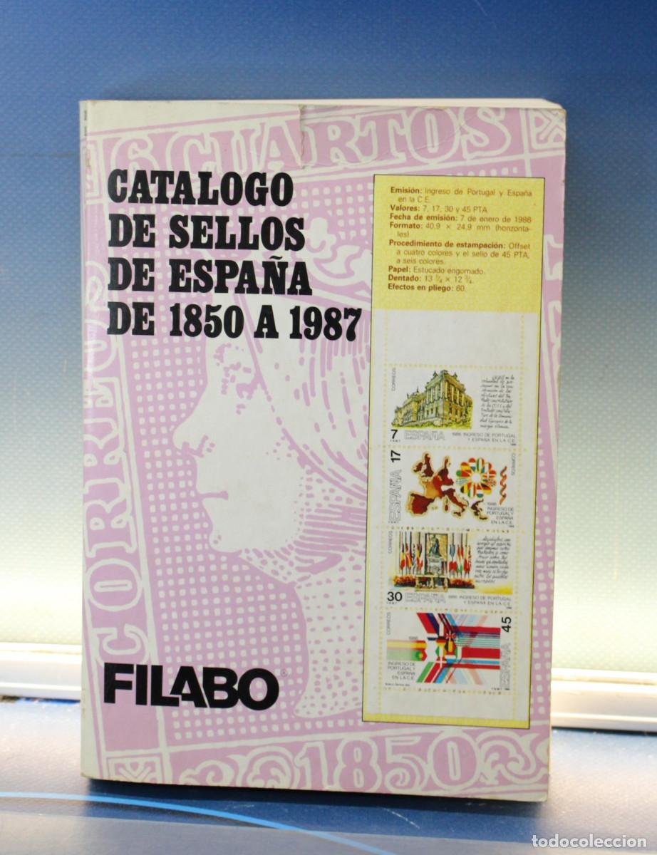 Sellos: Cat&aacute;logo de Sellos de Espa&ntilde;a de 1850 a 1987.