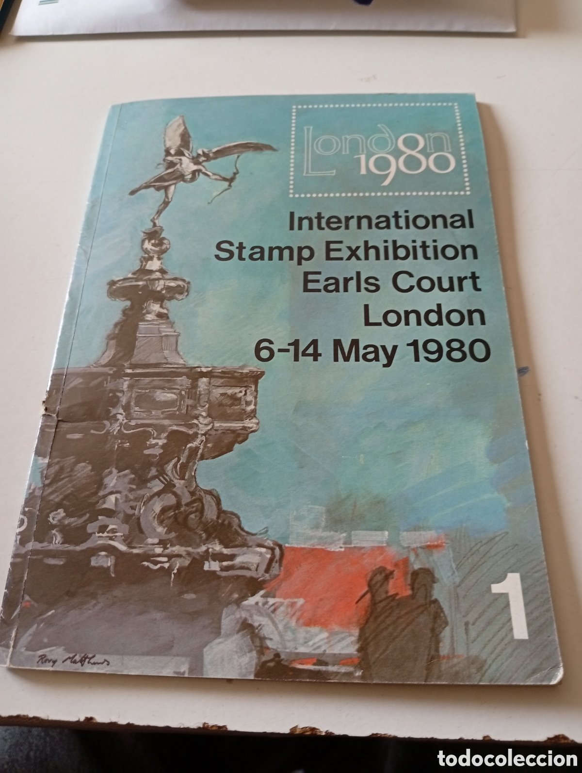 Sellos: Cat&aacute;logo o libro exposici&oacute;n filat&eacute;lica internacional Earls Court, Londres 1980