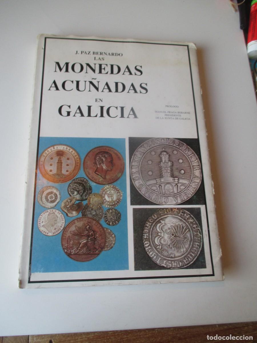 Sellos: J. PAZ BERNARDO Las monedas acu&ntilde;adas en Galicia W39917