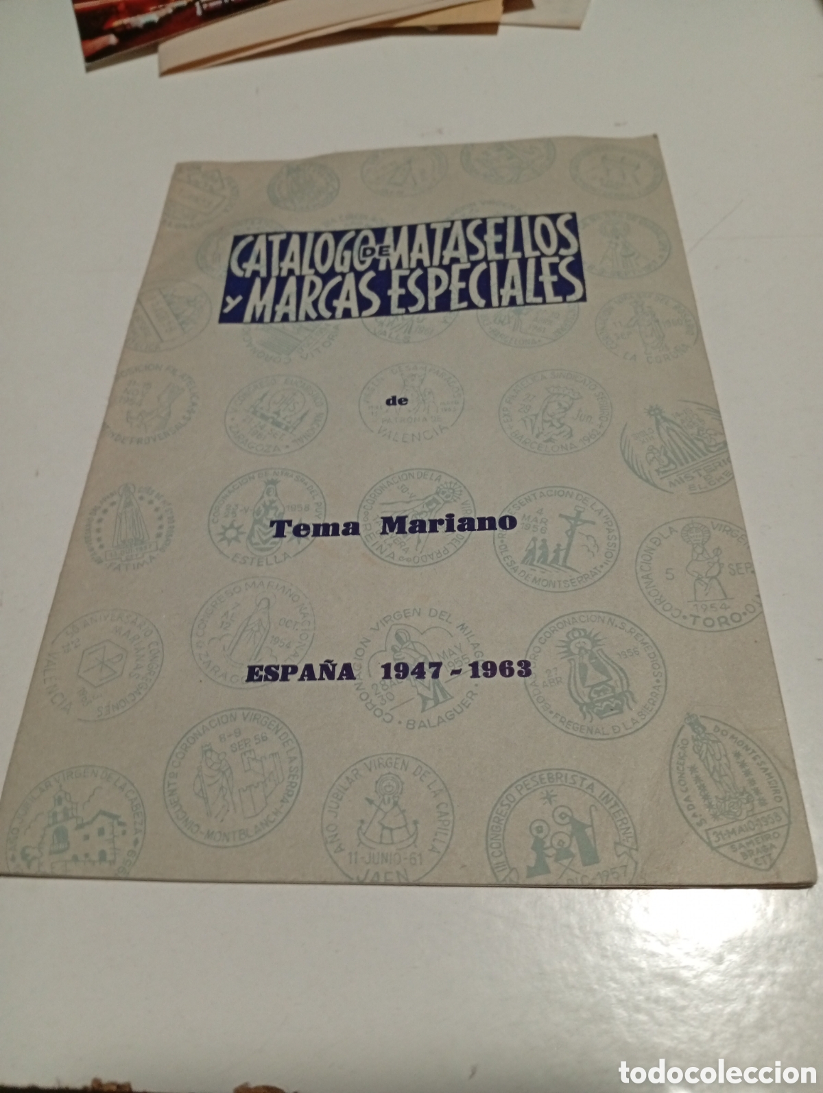 Sellos: Cat&aacute;logo de matasellos y marcas especiales de Tema Mariano Espa&ntilde;a 1947-1963