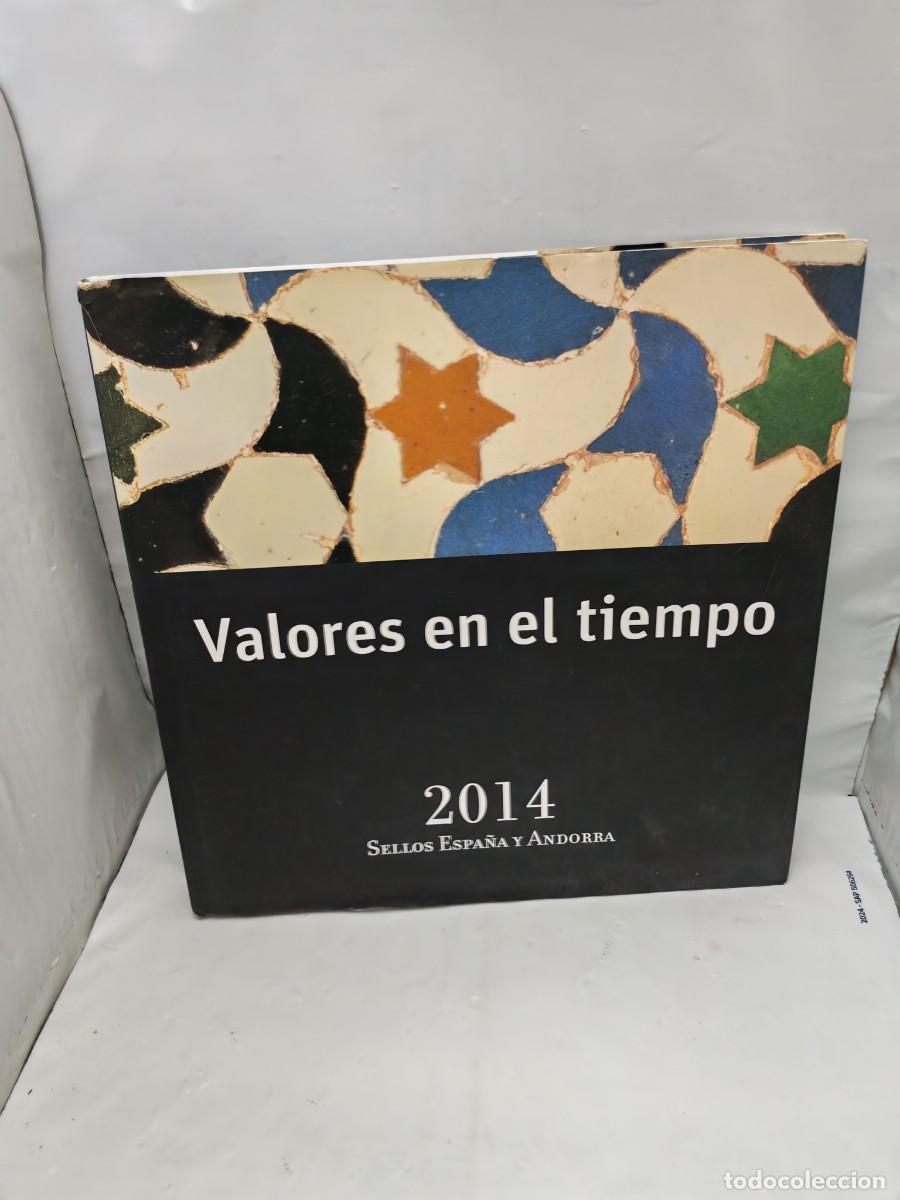 Sellos: VALORES EN EL TIEMPO: Sellos Espa&ntilde;a y Andorra 2014 (tapa dura)