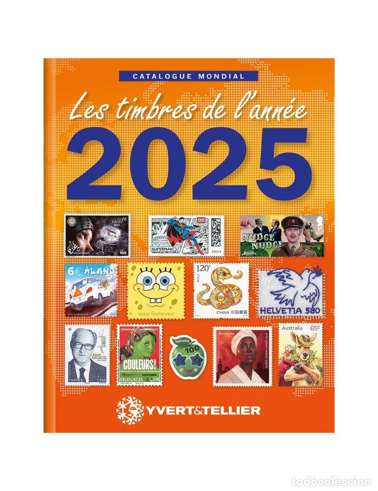 Sellos: Cat&aacute;logo YVERT Novedades Mundiales 2025. 416 P&aacute;ginas a color. Tapa dura.