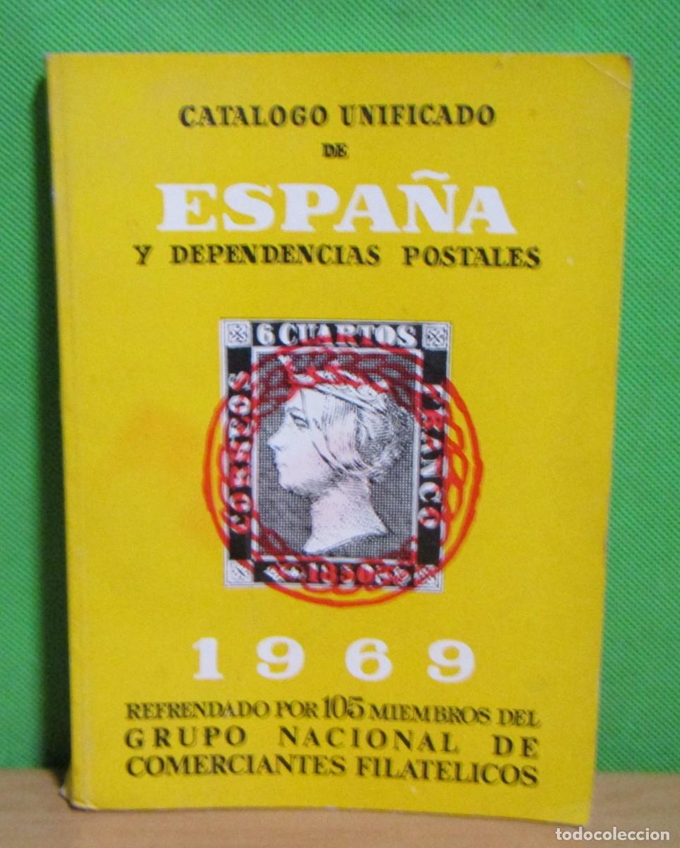 Sellos: FILATELIA CATALOGO UNIFICADO DE ESPA&Ntilde;A Y DEPENDENCIAS POSTALES A&Ntilde;O 1969