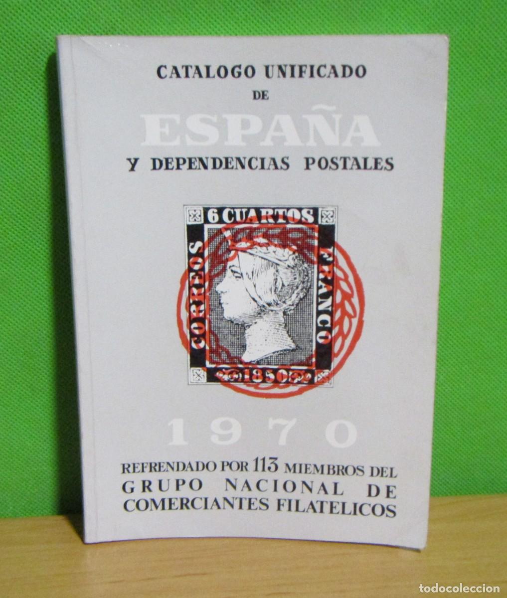 Sellos: FILATELIA CATALOGO UNIFICADO DE ESPA&Ntilde;A Y DEPENDENCIAS POSTALES A&Ntilde;O 1970