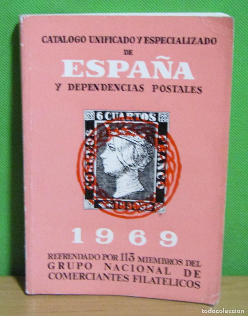 Sellos: FILATELIA CATALOGO UNIFICADO Y ESPECIALIZADO DE ESPA&Ntilde;A Y DEPENDENCIAS POSTALES A&Ntilde;O 1969