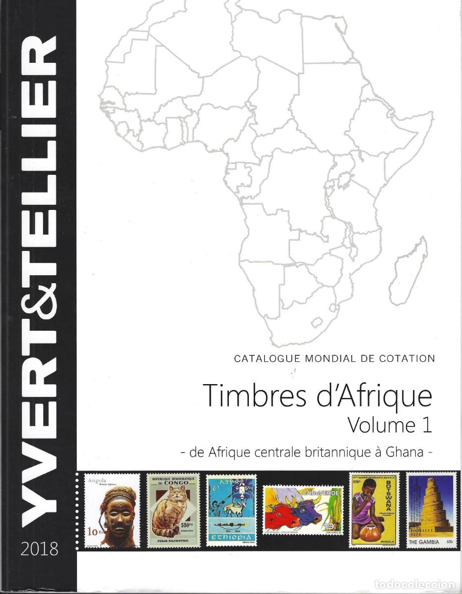 Sellos: Cat&aacute;logo Yvert & Tellier 2018 - &Aacute;frica Central Brit&aacute;nica hasta Ghana