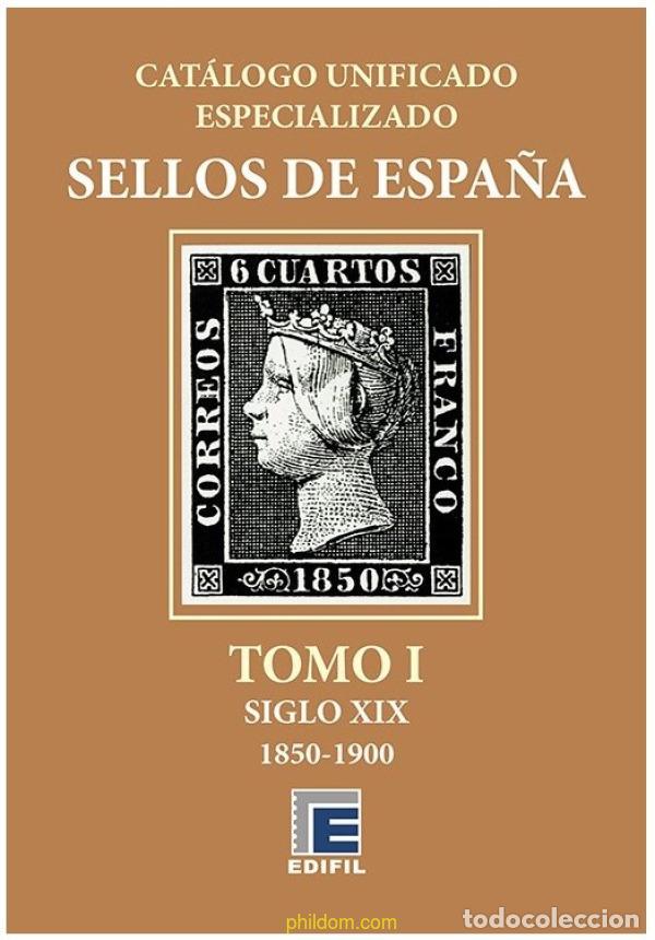 Sellos: Catalogo Edifil Espa&ntilde;a Especializado Tomo.I 1850/1900 BRONCE