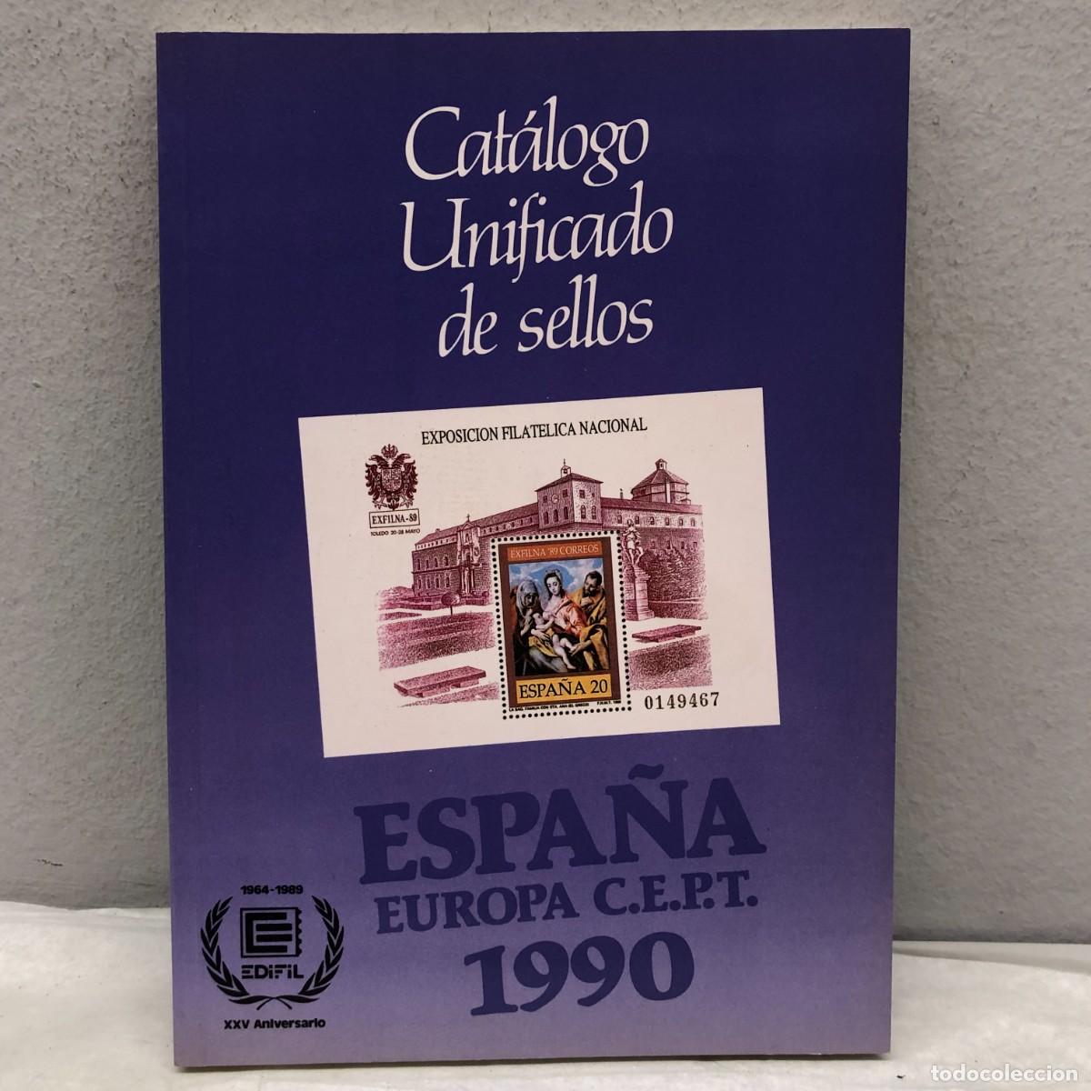 Sellos: CAT&Aacute;LOGO UNIFICADO DE SELLOS - ESPA&Ntilde;A, EUROPA-C.E.P.T. - 1990 - EDIFIL / 1116