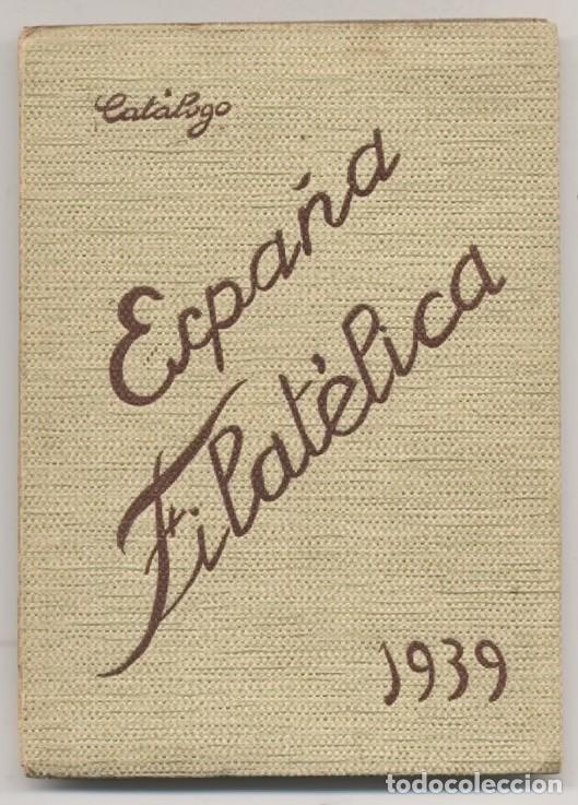 Timbres: Catalogo Espa&ntilde;a Filatelica 1&ordf; Edici&oacute;n Sellos Guerra Civil Espa&ntilde;ola Ed. Dochao Bilbao 1938