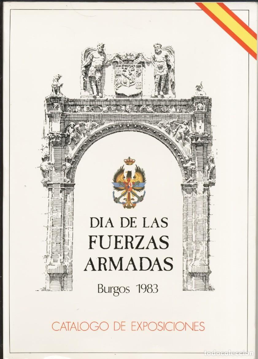 Stamps: Catalogo de Exposicines D&iacute;a de las Fuerzas Armadas Capitan&iacute;a General IV Regi&oacute;n Militar Burgos 1983