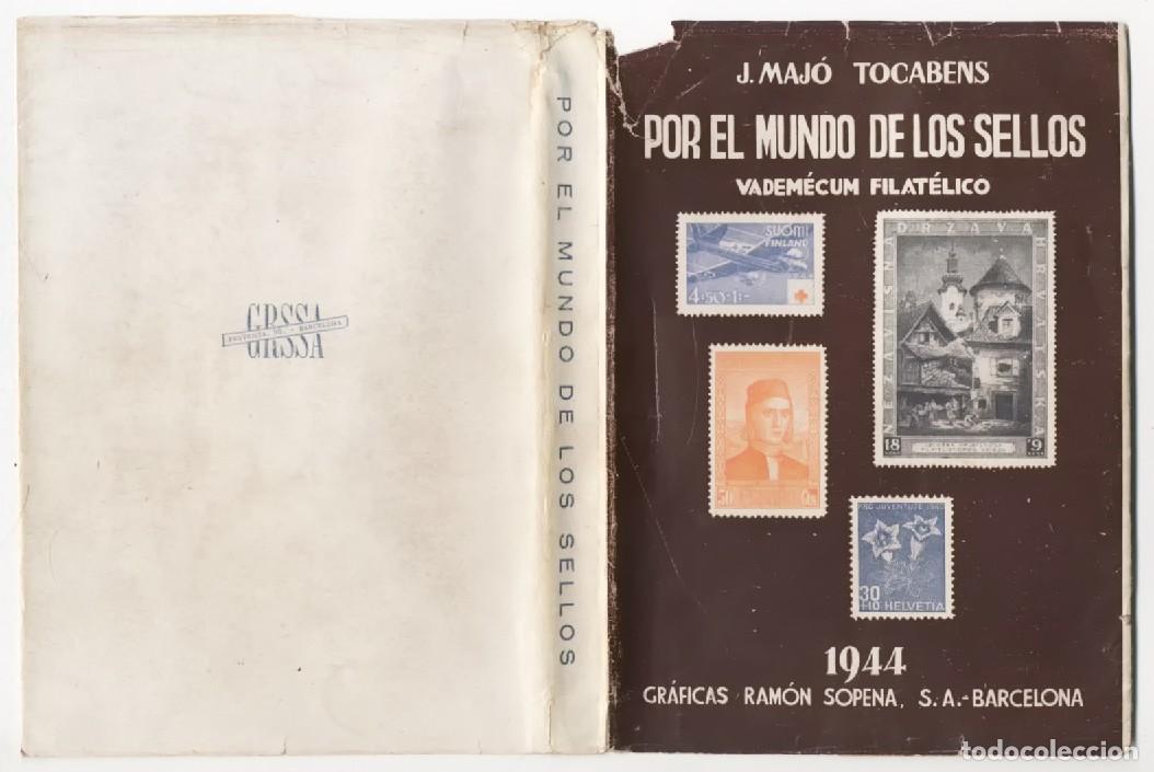 Sellos: Libro antiguo Por el mundo de los sellos Vadem&eacute;cum Filat&eacute;lico Gr&aacute;ficas Ram&oacute;n Sopena 1944