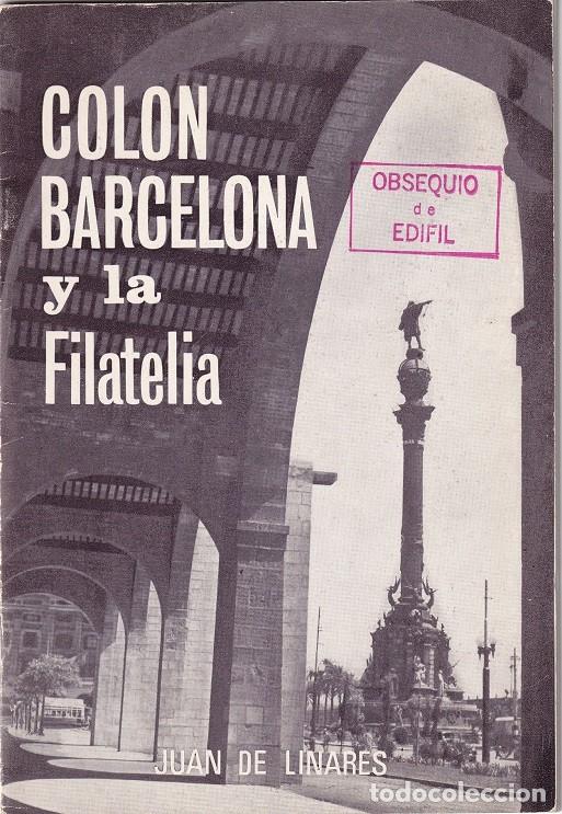 Briefmarken: Col&oacute;n Barcelona y la Filatelia - Juan de Linares / Edifil