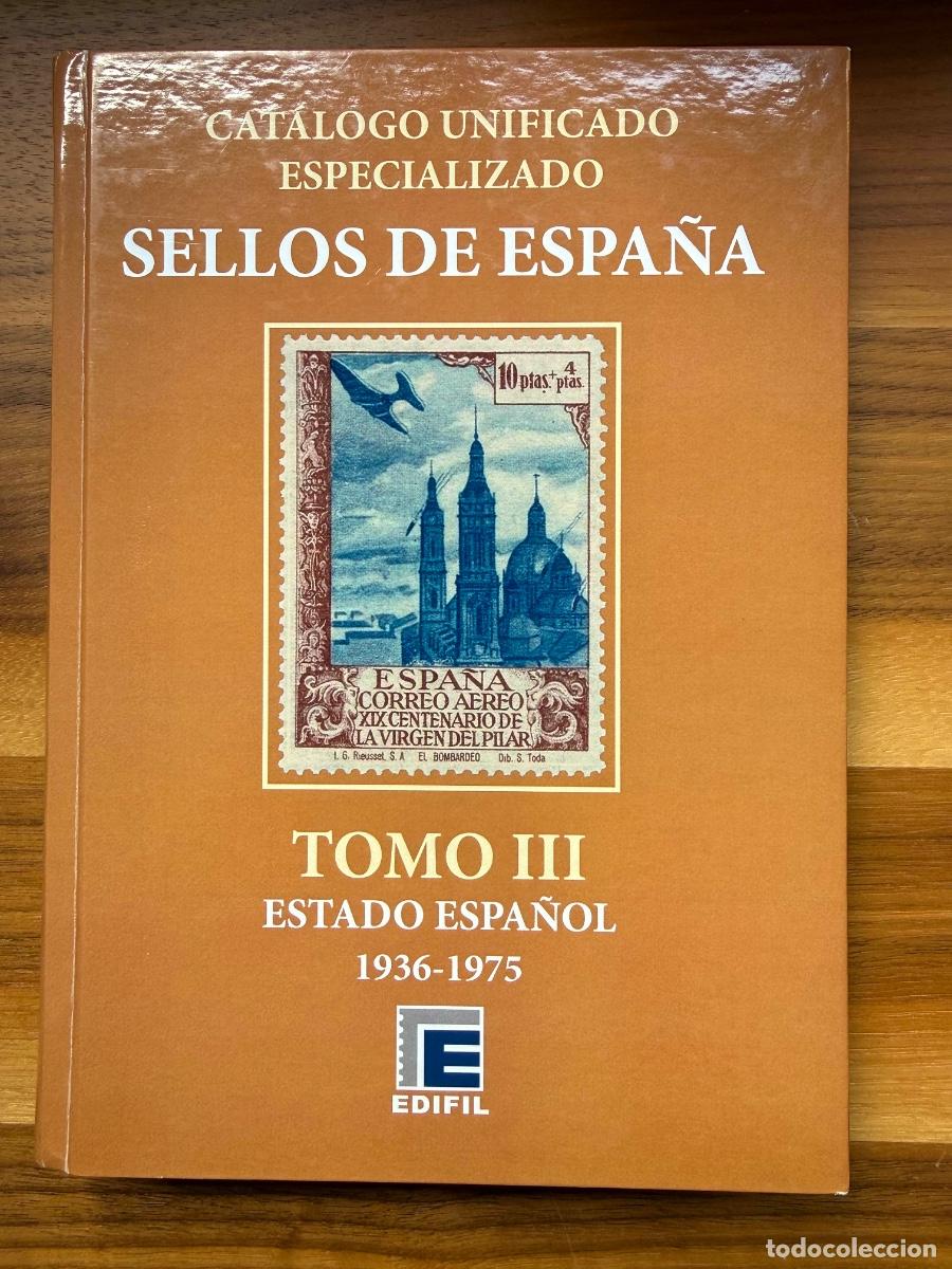 Sellos: CATALOGO SERIE ORO. TOMO III. 1936-1975. EDICION 2021