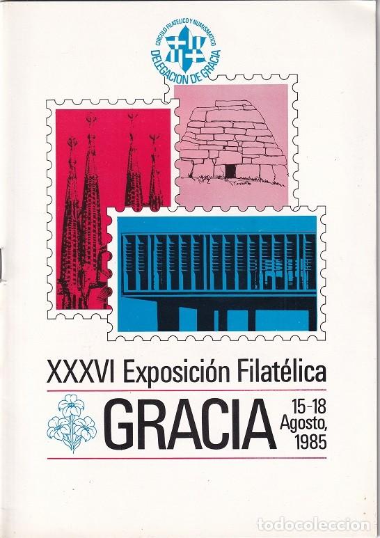 Sellos: XXXVI Exposici&oacute;n filat&eacute;lica Gracia 1985 - C&iacute;rculo Filat&eacute;lico y Numism&aacute;tico - Matasellos especiales
