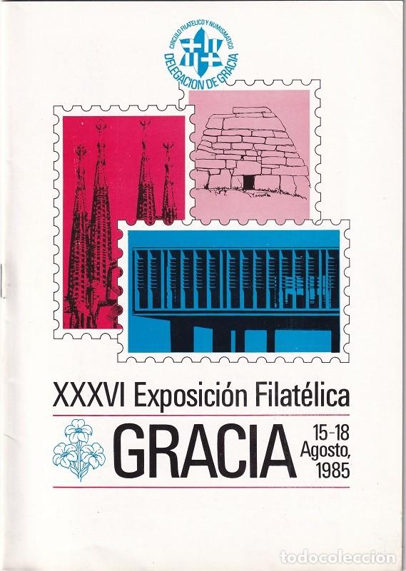 Sellos: XXXVI Exposici&oacute;n filat&eacute;lica Gracia 1985 - C&iacute;rculo Filat&eacute;lico y Numism&aacute;tico - Matasellos especiales