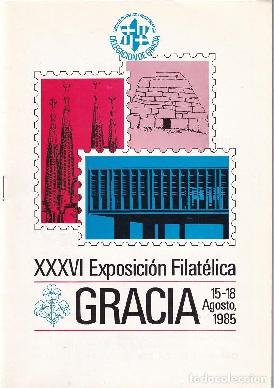 Sellos: XXXVI Exposici&oacute;n filat&eacute;lica Gracia 1985 - C&iacute;rculo Filat&eacute;lico y Numism&aacute;tico - Matasellos especiales