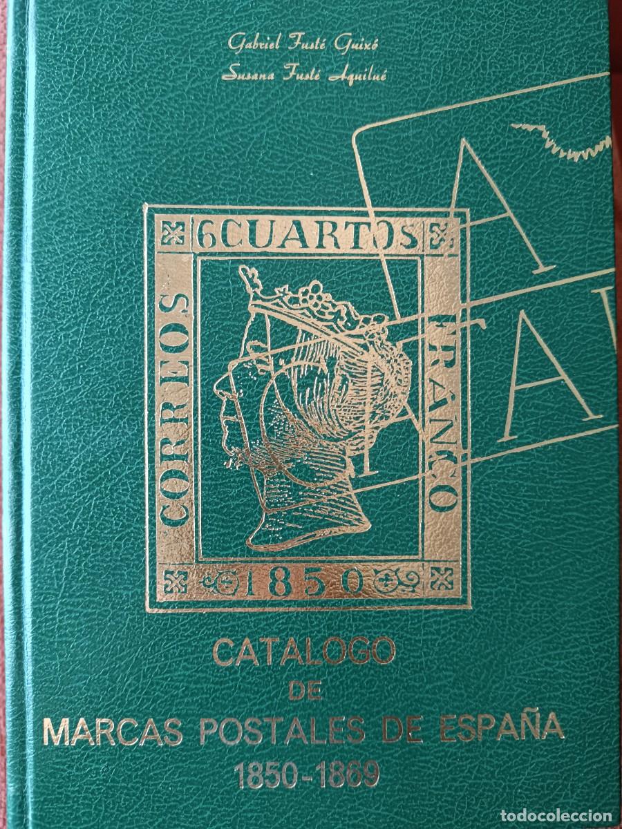 Sellos: Cat&aacute;logo Marcas Postales de Espa&ntilde;a 1850 - 1860 Ed. 1981