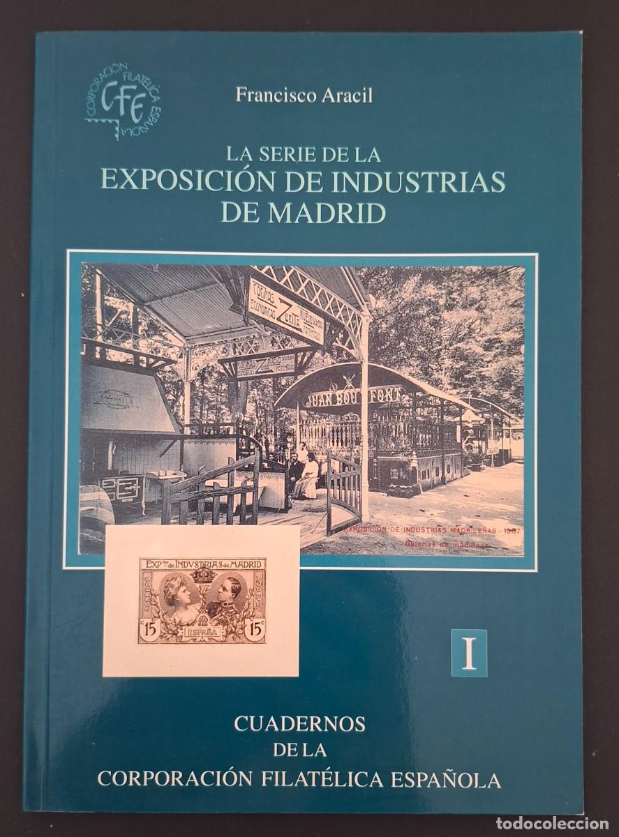 Sellos: LA SERIE DE LA EXPOSICION DE INDUSTRIAS DE MADRID