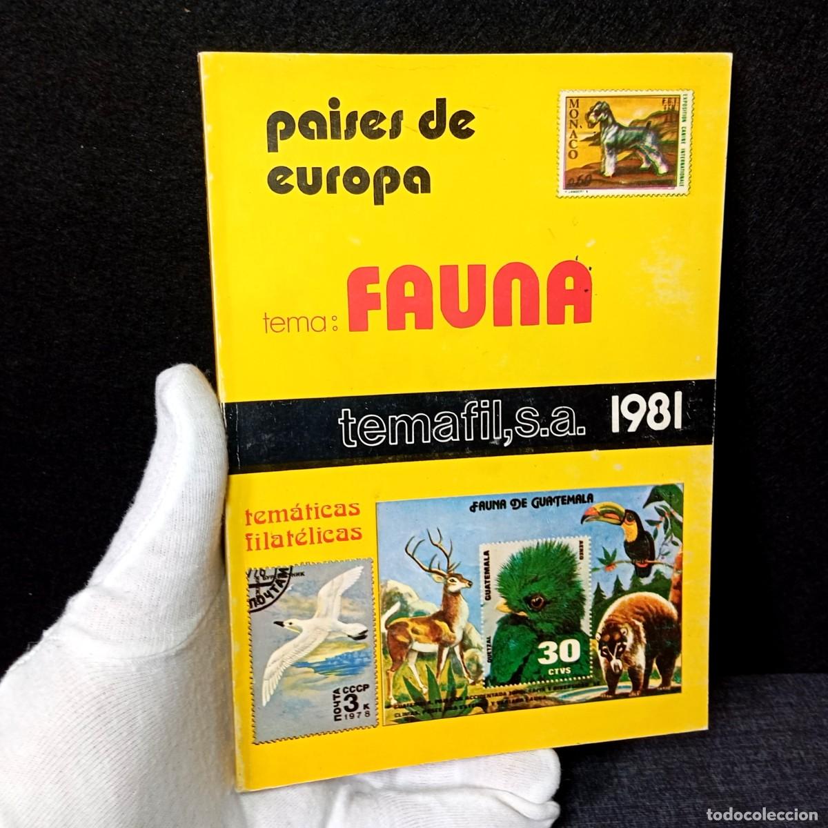 Sellos: ⚜️ L05. Cat&aacute;logo Temafil, S.A. 1981: Pa&iacute;ses de Europa - Tema: Fauna
