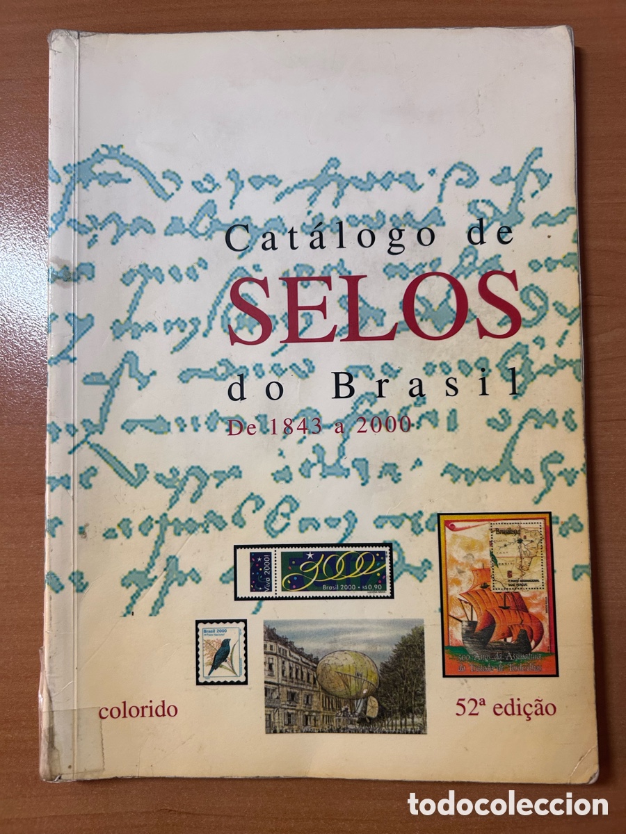Sellos: Cat&aacute;logo de Selos do Brasil (1843-2000) - RHM 52&ordf; Edici&oacute;n (Filatelia)